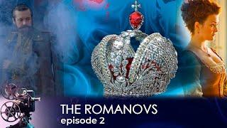 HISTORY OF THE LAST IMPERIAL DYNASTY The Romanovs. Episode 2. Docudrama. English dubbing