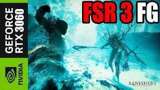 Banishers Ghosts of New Eden  FSR3 Frame Gen MOD  Works on NVIDIAAMD Cards  RTX 3060 - DLSSDLAA