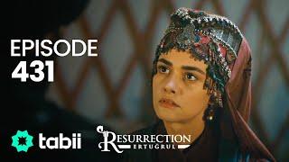 Resurrection Ertuğrul  Episode 431