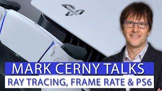 Mark Cerny Deep Dives on Ray Tracing Frame Rate & Hints at PS6