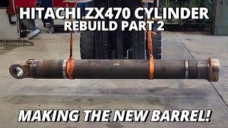 Making the NEW Cylinder Barrel  Hitachi ZX470 Cylinder Rebuild  Part 2