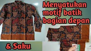 Memotong kemeja dan cara menyatukan motif batikbadan & saku