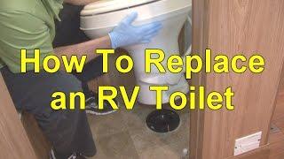 RV 101® - How To Replace an RV Toilet