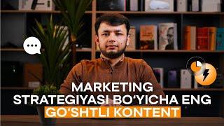 Marketing strategiyasini yaratish bo‘yicha eng go‘shtli kontent