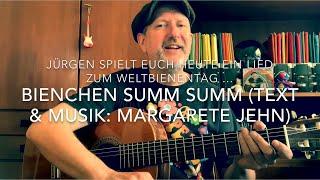 Bienchen Summ Summ  Text & Musik Margarete Jehn zum heutigen Weltbienentag mal v. Jürgen Fastje