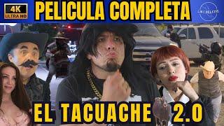 EL TACUACHE 2.0 - PELICULA COMPLETA