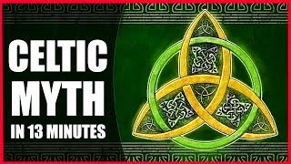 Basically Celtic Mythology In Under 13 minutes