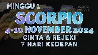 ZODIAK SCORPIO 4-10 NOVEMBER 2024PERUNTUNGAN CINTA &REJEKI#7hari HARI KEDEPAN RAMALAN TAROT#scorpio