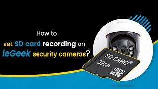 How to Set SD Card Recording on ieGeek Security Camera  How-to instructions