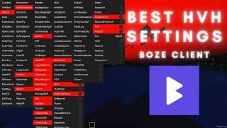 BEST HVH SETTINGS FOR BOZE CLIENT