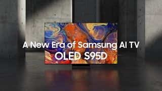 2024 OLED - S95D Official Introduction  Samsung