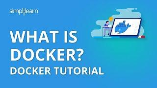 What Is Docker?  What Is Docker And How It Works?  Docker Tutorial For Beginners  Simplilearn