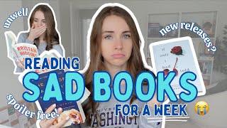 reading sad books for a week  spoiler free reading vlog