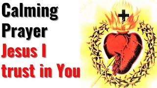 Calming Prayer Healing Fear Worries O Blood and Water that gushed forth from the heart of Jesus