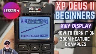 XP Deus II For Beginners The X&Y Display - How to Find It and Use it With Examples Lesson 4