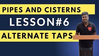 Pipes and CisternLesson-6  Alternate Taps