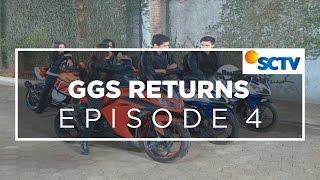 GGS Returns - Episode 04