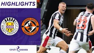 St Mirren 2-1 Dundee Utd  St Mirren move up to fourth after a home win  cinch Premiership