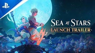 Sea of Stars - Launch Trailer  PS5 & PS4 Games