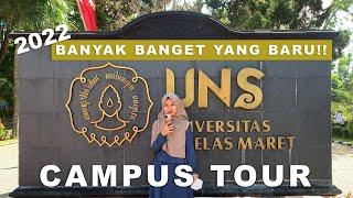 CAMPUS TOUR UNIVERSITAS SEBELAS MARET UNS TERBARU & TERLENGKAP 2022 