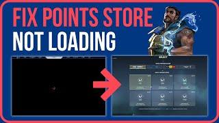 VALORANT POINTS NOT LOADING FIX 2023  How to Fix Valorant Store Not Loading