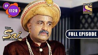 Trust  Mere Sai - Ep 1129  Full Episode  10 May 2022