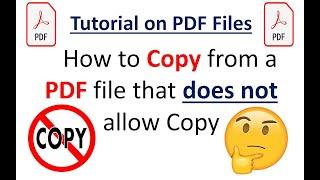 Tutorial  How to copy from a PDF file that does not allow copy  Not able to copy from PDF?