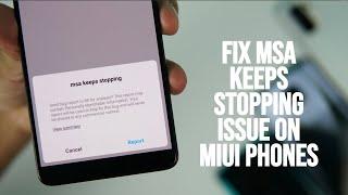 How to fix MSA Keeps Stopping issue in Redmi POCO Xiaomi MIUI Phones