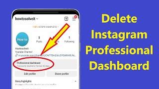 How to delete professional dashboard on instagram new update - Howtosolveit