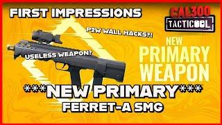 TACTICOOL NEW PRIMARY WEAPON - FERRET-A SMG FIRST IMPRESSIONS +FERRET-A GIVEAWAY