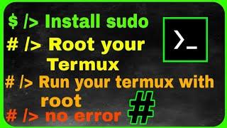 Install Sudo Give root permission to your Termux  Root Requires  2020  By Expert Anonymous