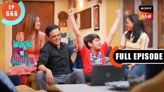 Dubai Trip Ki Charcha  Wagle Ki Duniya  Ep 666  Full Episode  19 May 2023