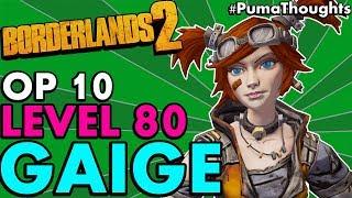 Borderlands 2 The BEST Level 80 OP 10 GAIGE THE MECHROMANCER Build Solo Anarchy #PumaThoughts