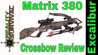 Matrix 380 Excalibur Crossbow Review The Zombie Killer