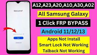 Samsung A12A23A20A10A30A02 Frp Bypass - Remove Google Account - No Abd - No *#0*# - No Talkback