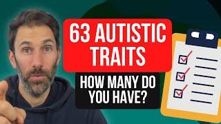 63 common autistic traits you never realised were signs of autism How many apply to you?