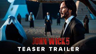 john wick chapter 5 - Official Trailer  Keanu Reeves