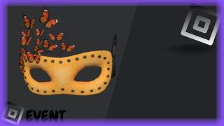 How To Get The Monarch Inspired Mask -In The Roblox Cirque Du Soleil Event-