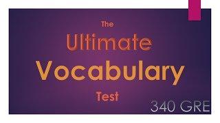 How Many of These 140 Words Do You Know? GRE Vocab Test Difficult