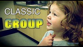 CLASSIC CROUP Live Diagnosis with Dr. Paul