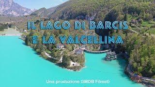 Il lago di Barcis e la Valcellina