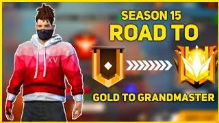 Road To Grandmaster In One Day  Ranked Season 15 Free Fire  Ft. D Iron & Black Shout