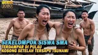 SEKELOMPOK SISWA SMA TERDAMPAR DI PULAU KOSONG SETELAH TERSAPU TSUNAMI  Alur Cerita Film