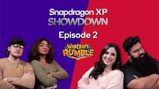 Ready to Warcraft Rumble - Snapdragon XP Showdown Episode 2