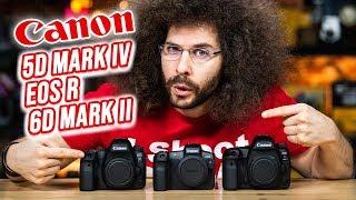 Canon 5D Mark IV vs  EOS R vs 6D Mark II  Which CAMERA to BUY?