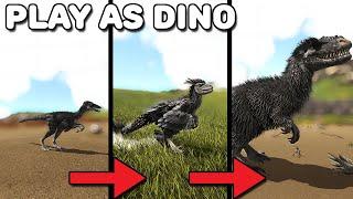 PLAY AS DINO PROGRESSION SYSTEM  ARK SURVIVAL EVOLVED