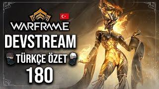 WARFRAME YENİLİKLERİ NELER? - WARFRAME DEVSTREAM BÖLÜM 180 TÜRKÇE ÖZET