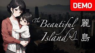 The Beautiful Island  Demo Gameplay  No Commentary