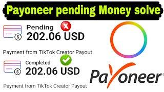 How to solve payoneer payment pending problem  Payoneer under review issue solve  Balance show