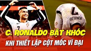 “XÉ LƯỚI” CROATIA GIÚP BỒ ĐÀO NHA CHIẾN THẮNG - C.RONALDO BẬT KHÓC KHI THIẾT LẬP CỘT MỐC VĨ ĐẠI